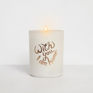 Secret Fortune Candle: With you, I am home.
